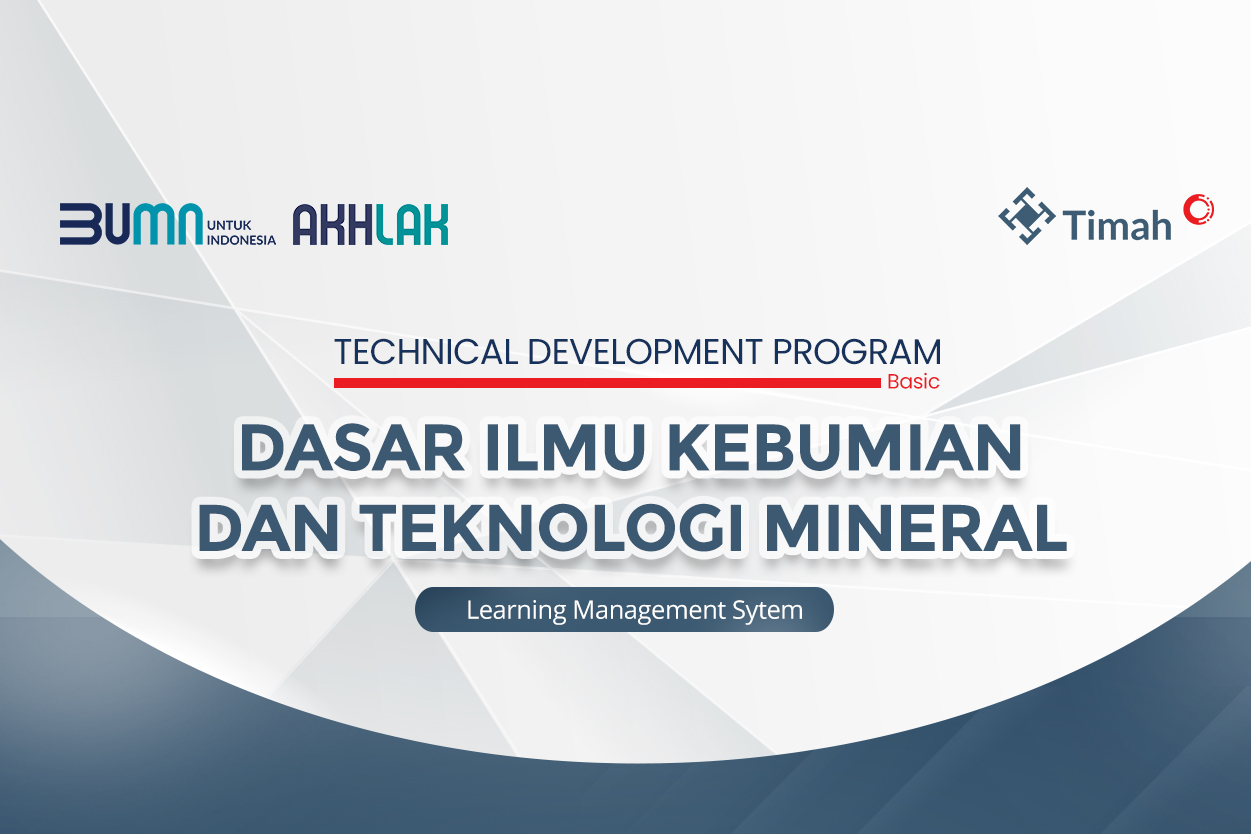 Dasar Ilmu Kebumian dan Teknologi Mineral